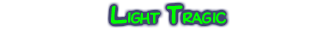 MiscellaneousLand:Light Tragic